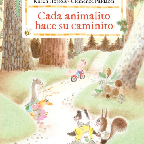 CADA ANIMALITO HACE SU CAMINITO