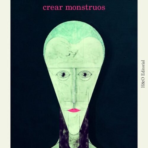 EL FINO ARTE DE CREAR MONSTRUOS