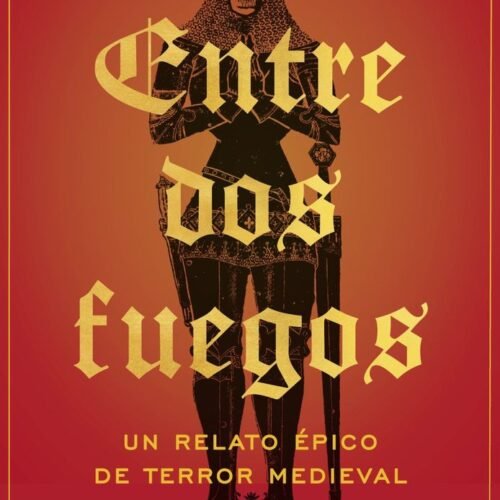 ENTRE DOS FUEGOS