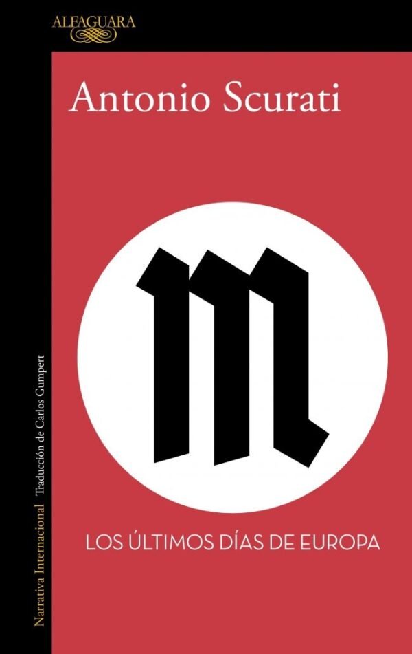 M. - LOS ÚLTIMOS DÍAS DE EUROPA