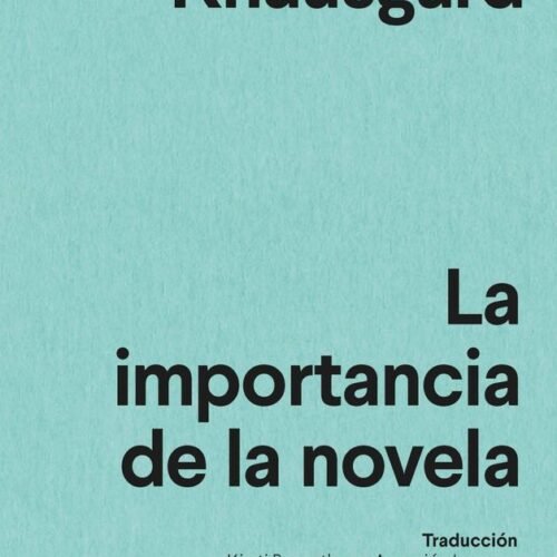 IMPORTANCIA DE LA NOVELA, LA