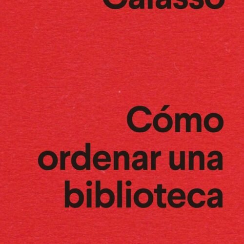 CÓMO ORDENAR UNA BIBLIOTECA