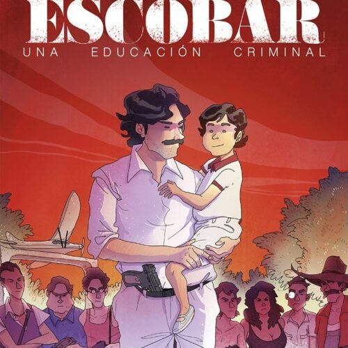 ESCOBAR - UNA EDUCACION CRIMINAL