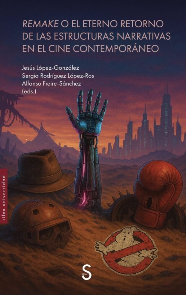 979138769445.jpg REMAKE O EL ETERNO RETORNO DE LAS ESTRUCTURAS NARRATIVAS EN EL CINE CONTEMPORÁNE