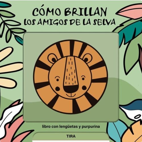 CÓMO BRILLAN LOS AMIGOS DE LA SELVA