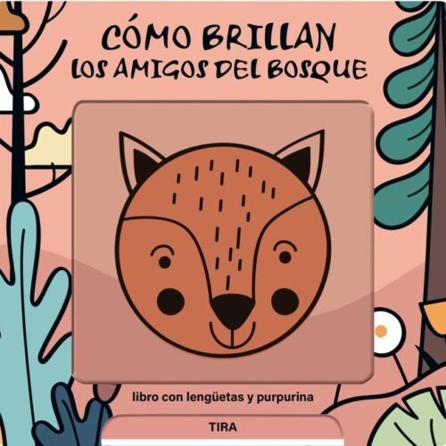 CÓMO BRILLAN LOS AMIGOS DEL BOSQUE