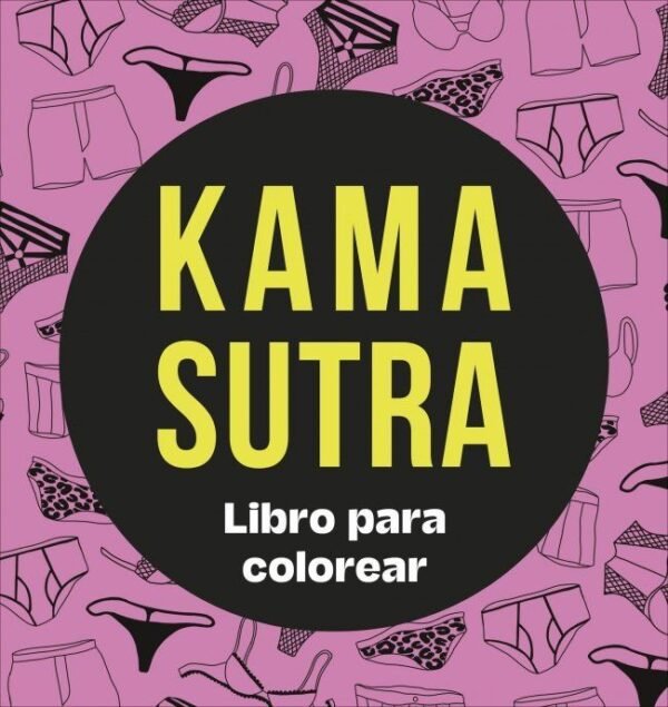 KAMA SUTRA: LIBRO PARA COLOREAR