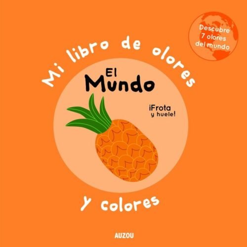 MI LIBRO DE OLORES Y COLORES. EL MUNDO