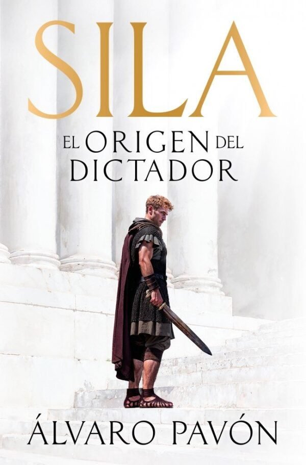 978840103554.jpg SILA, EL ORIGEN DEL DICTADOR