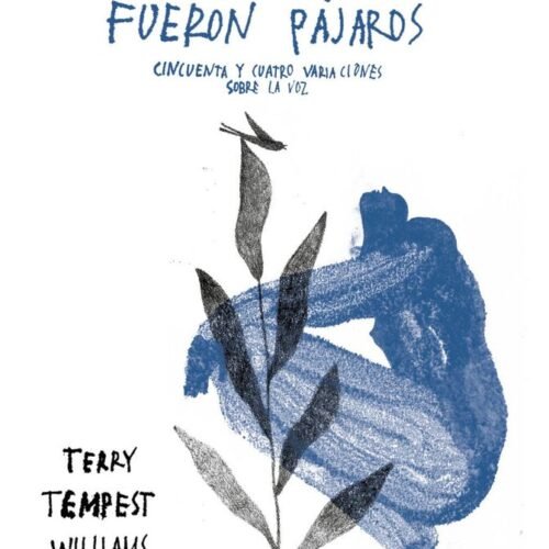 CUANDO LAS MUJERES FUERON PÁJAROS