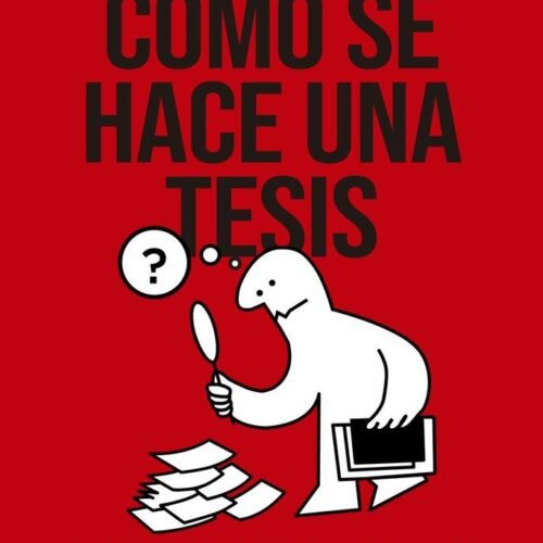 CÓMO SE HACE UNA TESIS