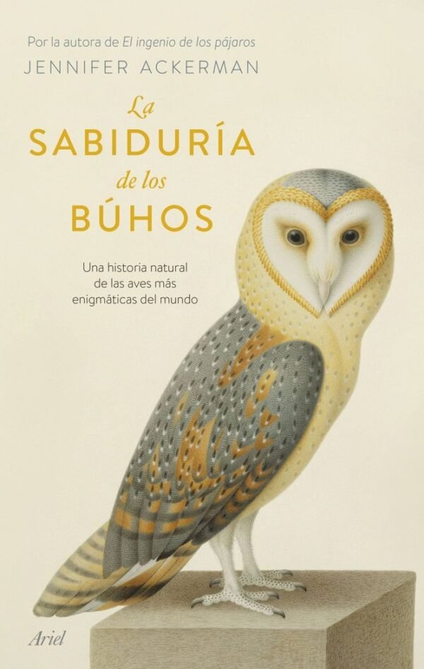 LA SABIDURIA DE LOS BUHOS - UNA HISTORIA NATURAL D