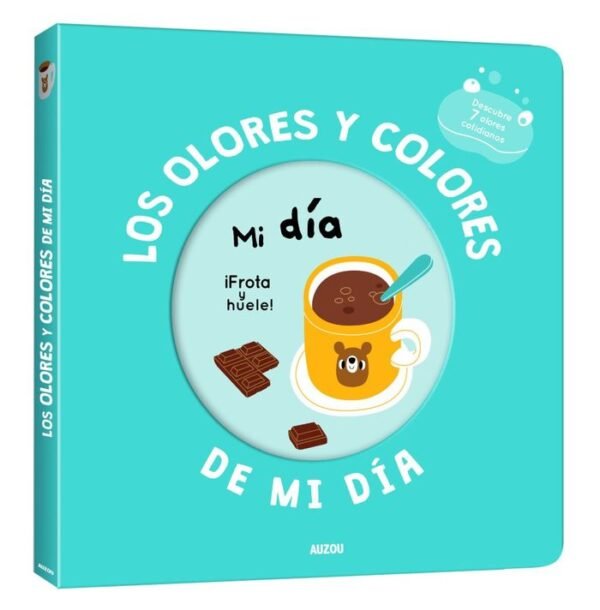 MI LIBRO DE OLORES Y COLORES. MI DIA