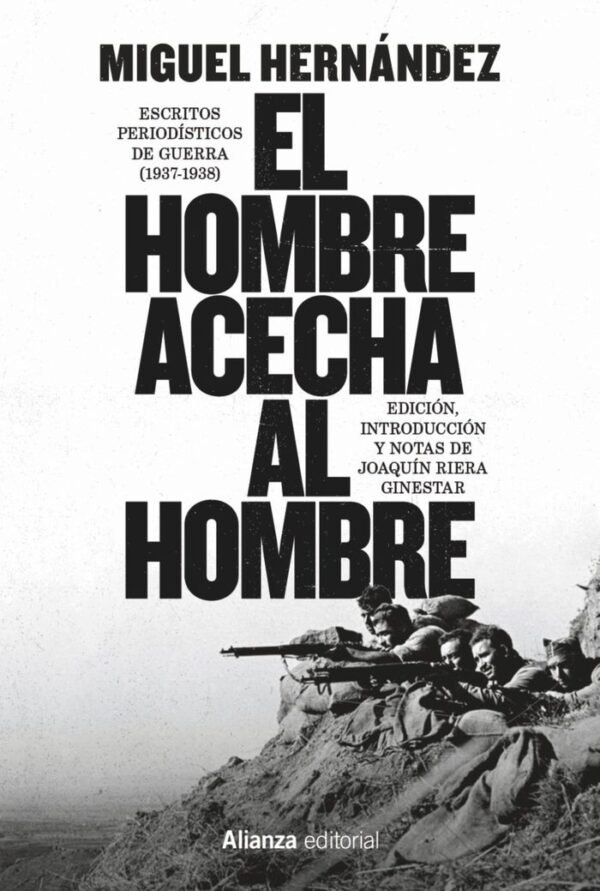 HOMBRE ACECHA AL HOMBRE, EL