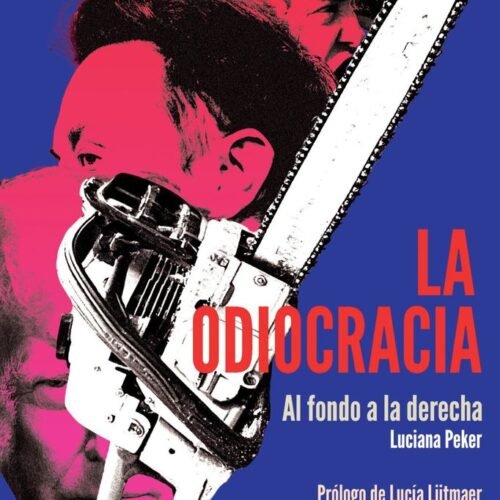 ODIOCRACIA:AL FONDO A LA DERECHA