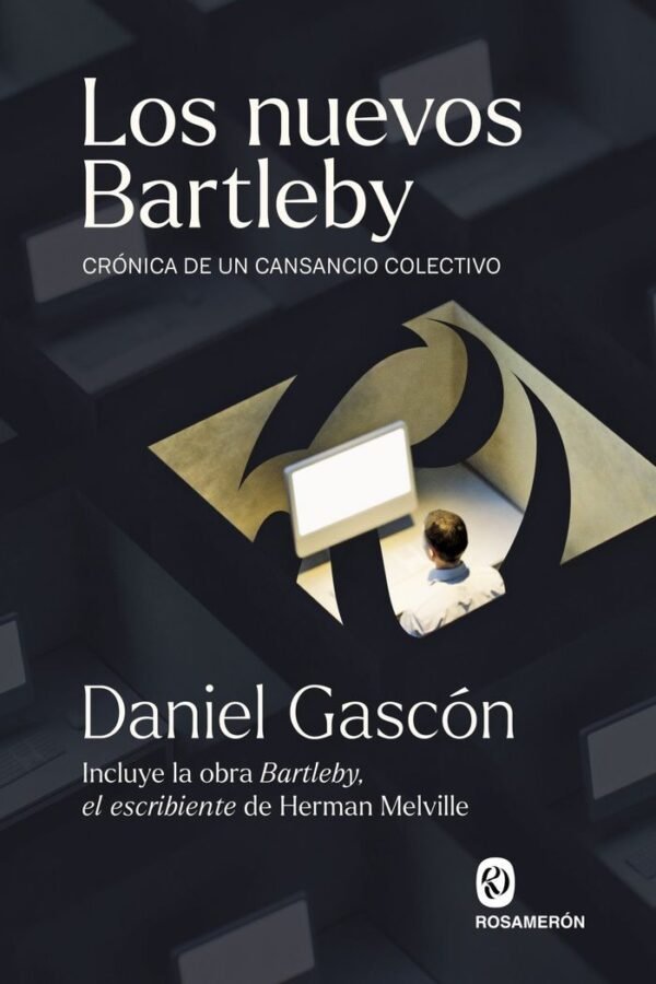 LOS NUEVOS BARTLEBY
