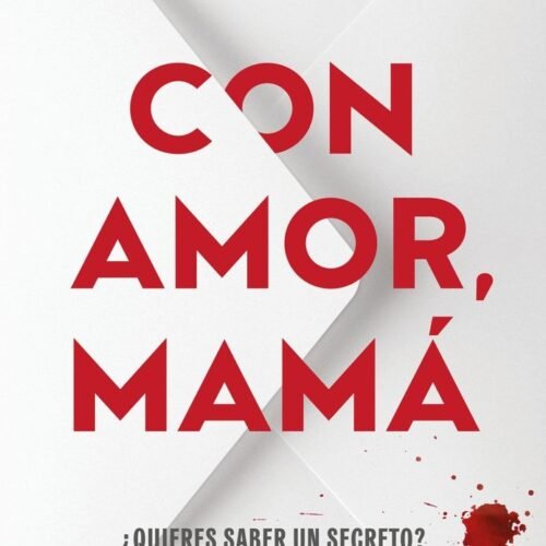 CON AMOR, MAMÁ