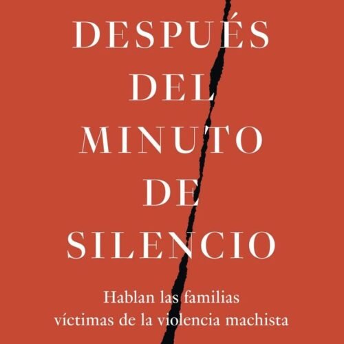 978841094260.jpg DESPUÉS DEL MINUTO DE SILENCIO