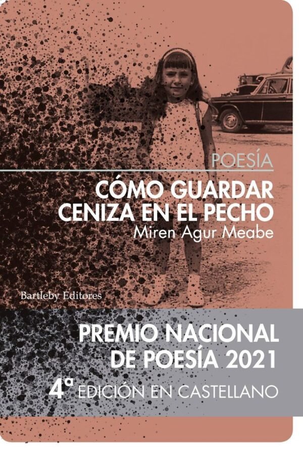 COMO GUARDAR CENIZA EN EL PECHO (PREMIO NACIONAL D