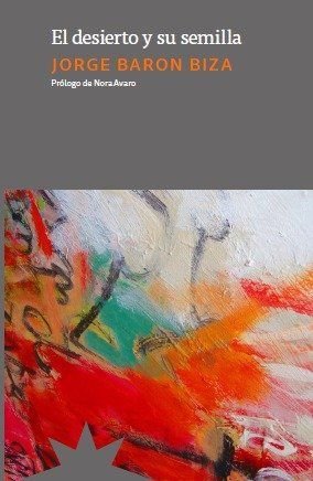 DESIERTO Y SU SEMILLA, EL