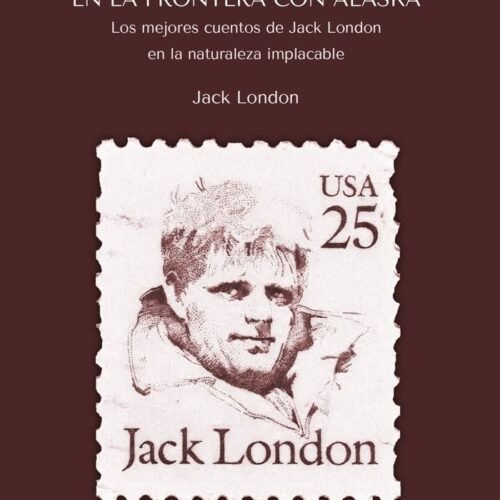 RESISTENCIA, SOLEDAD Y ESPERANZA EN LA FRONTERA CON ALASKA