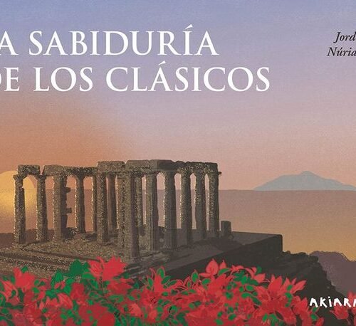 LA SABIDURÍA DE LOS CLÁSICOS