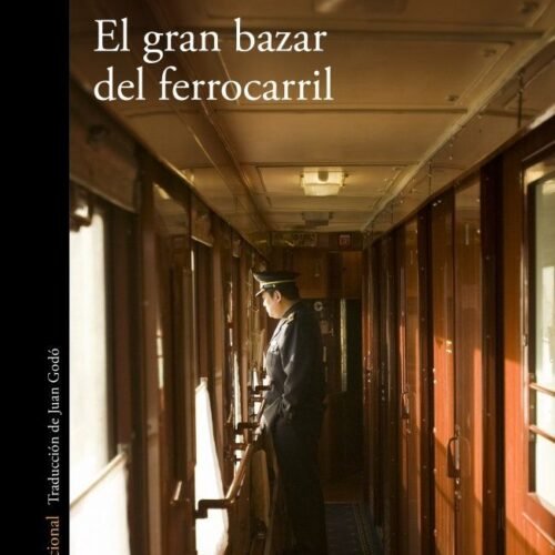 978842043253.jpg GRAN BAZAR DEL FERROCARRIL, EL