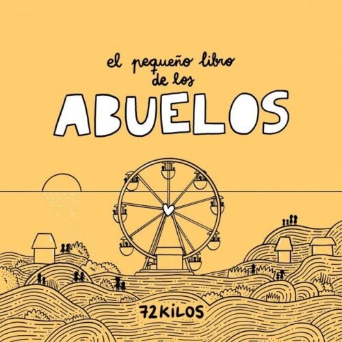 PEQUEÑO LIBRO DE LOS ABUELOS, EL