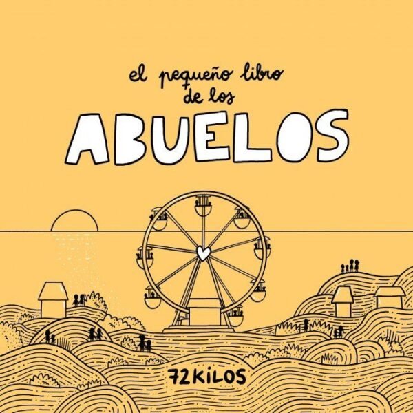 PEQUEÑO LIBRO DE LOS ABUELOS, EL