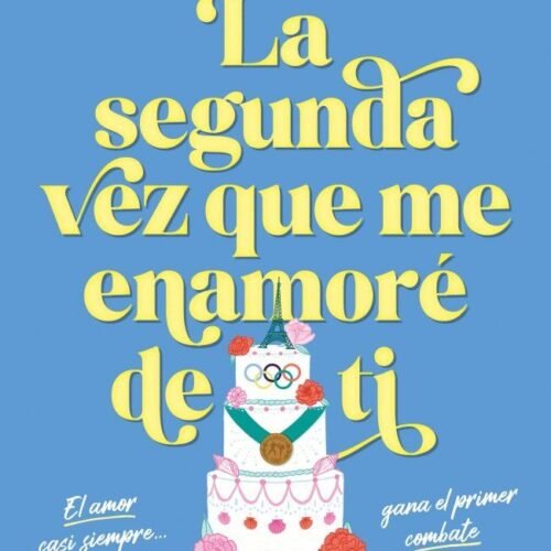 SEGUNDA VEZ QUE ME ENAMORE DE TI, LA