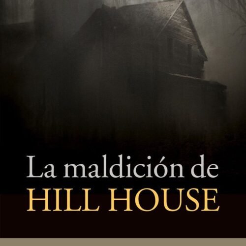 LA MALDICIÓN DE HILL HOUSE