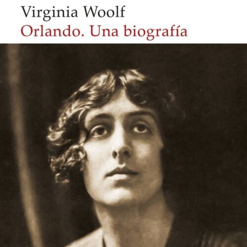978987468322.jpg ORLANDO. UNA BIOGRAFÍA