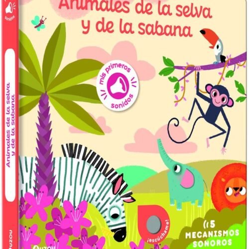 979103953074.jpg LIBRO DE SONIDOS. ANIMALES DE LA SELVA Y DE LA SAB