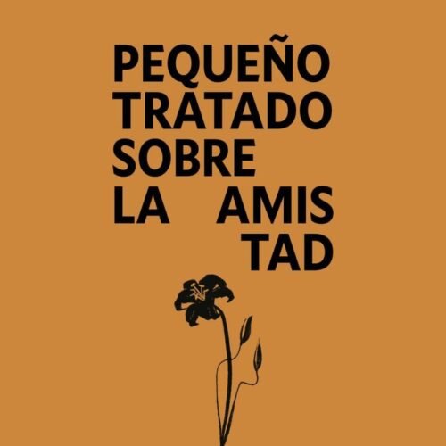 979139901714.jpg PEQUEÑO TRATADO SOBRE LA AMISTAD