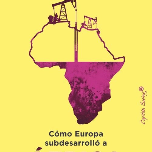COMO EUROPA SUBDESARROLLO A AFRICA