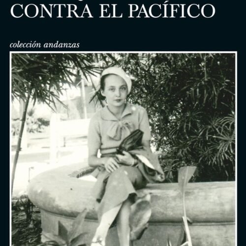 UN DIQUE CONTRA EL PACÍFICO