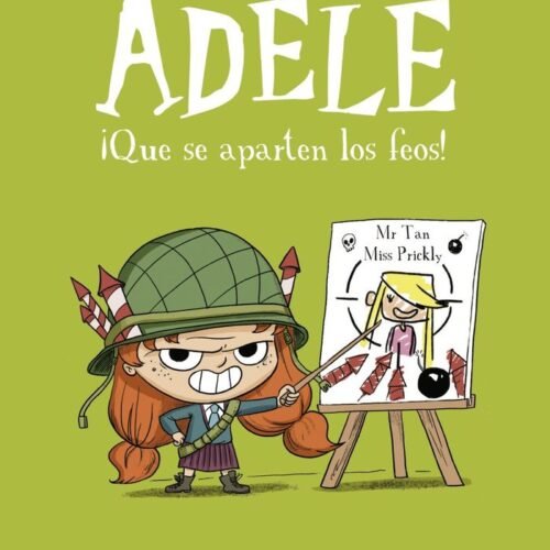 LA TERRIBLE ADÈLE VOL.5 ¡QUE SE APARTEN LOS FEOS!