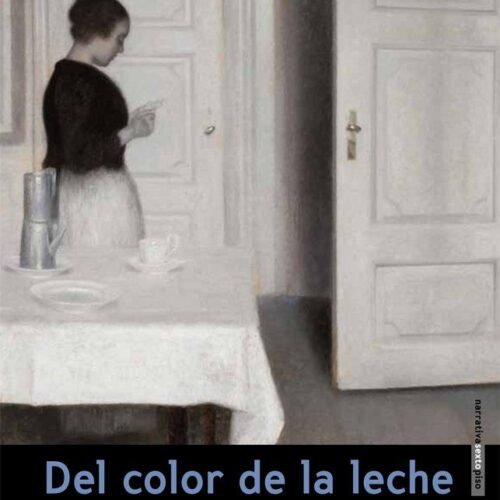 DEL COLOR DE LA LECHE 20ªED