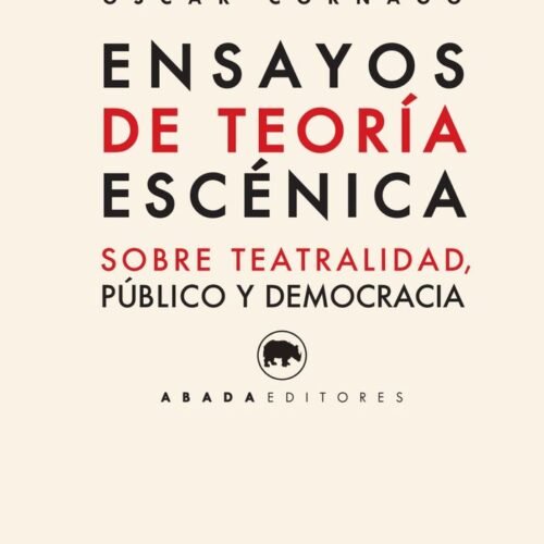 ENSAYOS DE TEORÍA ESCÉNICA