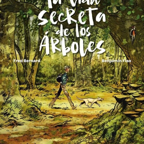 LA VIDA SECRETA DE LOS ÁRBOLES
