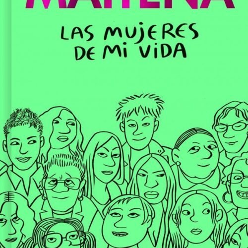 MUJERES DE MI VIDA, LAS