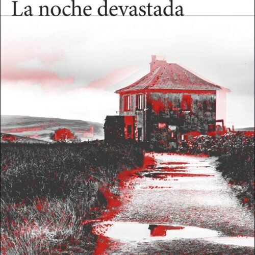 LA NOCHE DEVASTADA