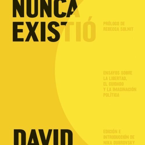 OCCIDENTE NUNCA EXISTIÓ