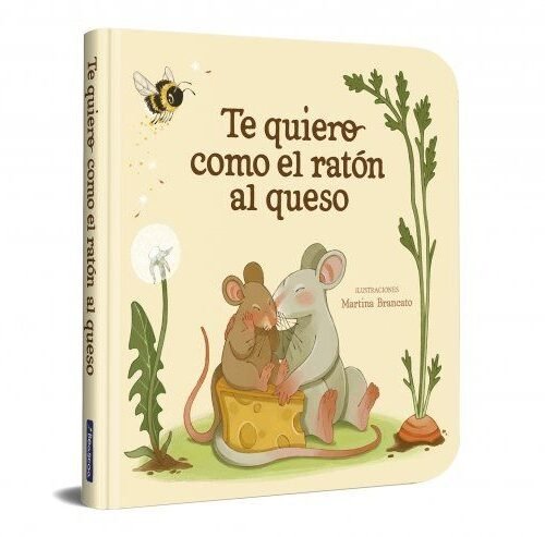TE QUIERO COMO EL RATON AL QUESO