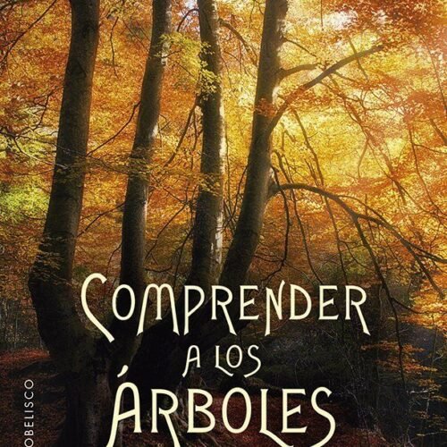 COMPRENDER A LOS ARBOLES