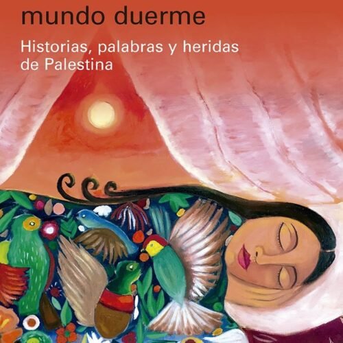 CUANDO EL MUNDO DUERME