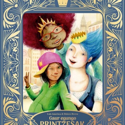 GAUR EGUNGO PRINTZESAK