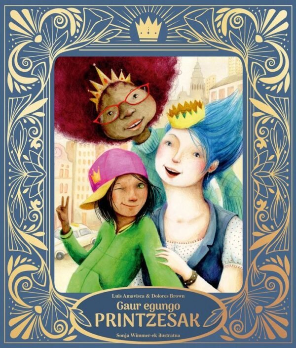 GAUR EGUNGO PRINTZESAK