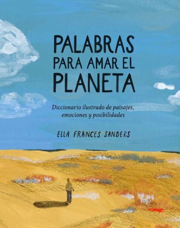 PALABRAS PARA AMAR UN PLANETA