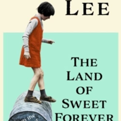 978152915541.jpg LAND OF SWEET FOREVER, THE